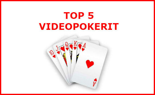 top 5 videopokerit